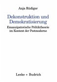 Dekonstruktion und Demokratisierung (eBook, PDF)