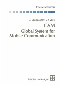 GSM Global System for Mobile Communication (eBook, PDF) - Eberspächer, Jörg; Vögel, Hans-Jörg