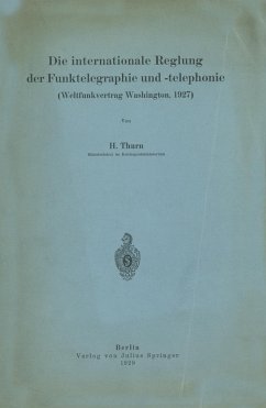 Die internationale Reglung der Funktelegraphie und -telephonie (eBook, PDF) - Thurn, Na