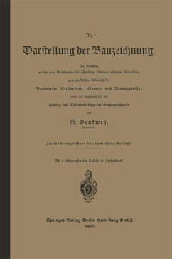 Die Darstellung der Bauzeichnung (eBook, PDF) - Benkwitz, G.