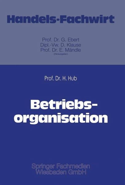 Betriebsorganisation (eBook, PDF) Betriebsorganisation (eBook, PDF)