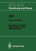 Recycling von Wasserlackoverspray durch Elektrophorese (eBook, PDF)