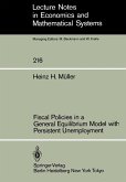 Fiscal Policies in a General Equilibrium Model with Persistent Unemployment (eBook, PDF)