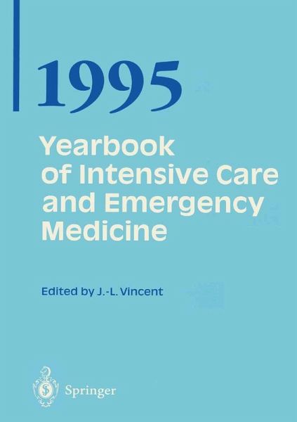 Yearbook of Intensive Care and Emergency Medicine (eBook, PDF) Yearbook of Intensive Care and Emergency Medicine (eBook, PDF)