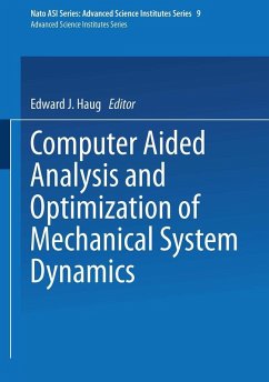Computer Aided Analysis and Optimization of Mechanical System Dynamics (eBook, PDF)