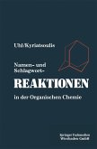 Namen- und Schlagwortreaktionen in der Organischen Chemie (eBook, PDF)