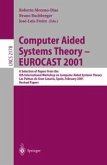 Computer Aided Systems Theory - EUROCAST 2001 (eBook, PDF)