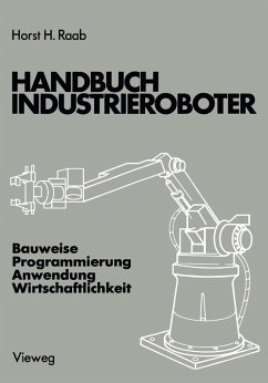 Handbuch Industrieroboter (eBook, PDF) - Raab, Horst H.