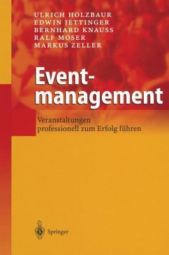 Eventmanagement (eBook, PDF) - Holzbaur, Ulrich; Knauß, Bernhard; Jettinger, Edwin; Moser, Ralf; Zeller, Markus