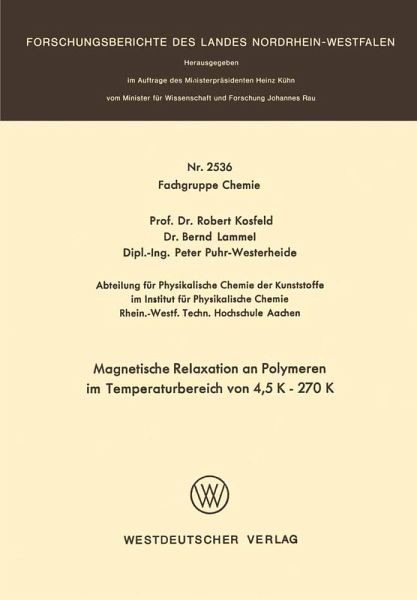 Magnetische Relaxation an Polymeren im Temperaturbereich von 4, 5 K - 270 K (eBook, PDF)
