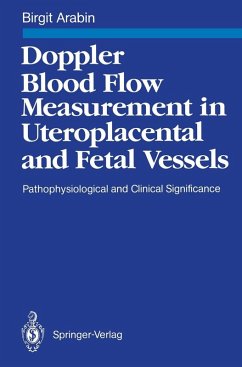 Doppler Blood Flow Measurement in Uteroplacental and Fetal Vessels (eBook, PDF) - Arabin, Birgit