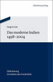 Das moderne Indien 1498 bis 2004 (eBook, PDF)