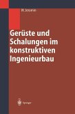 Gerüste und Schalungen im konstruktiven Ingenieurbau (eBook, PDF)