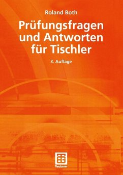 Prüfungsfragen und Antworten für Tischler (eBook, PDF) - Both, Roland