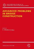 Advanced Problems in Bridge Construction (eBook, PDF)