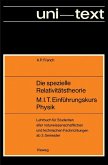 Die spezielle Relativitätstheorie M.I.T. Einführungskurs Physik (eBook, PDF)