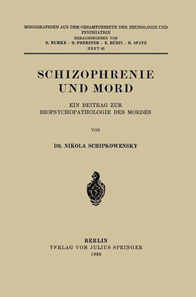 Schizophrenie und Mord (eBook, PDF) Schizophrenie und Mord (eBook, PDF)