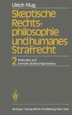 Skeptische Rechtsphilosophie und humanes Strafrecht (eBook, PDF)