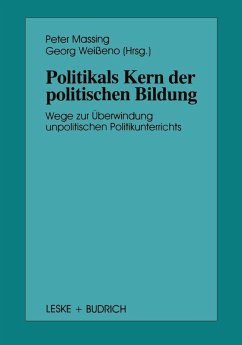 Politik als Kern der politischen Bildung (eBook, PDF)