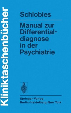 Manual zur Differentialdiagnose in der Psychiatrie (eBook, PDF) - Schlobies, M.