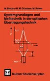 Systemgrundlagen und Meßtechnik in der optischen Übertragungstechnik (eBook, PDF)
