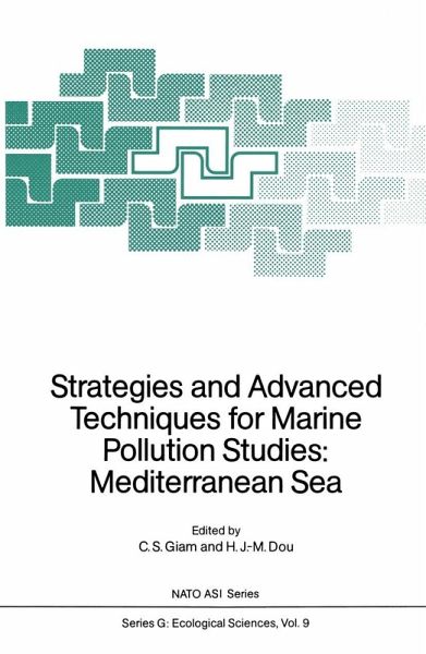 Strategies and Advanced Techniques for Marine Pollution Studies (eBook, PDF) Strategies and Advanced Techniques for Marine Pollution Studies (eBook, PDF)