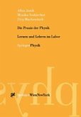 Die Praxis der Physik (eBook, PDF)