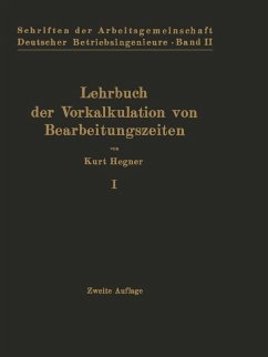 Lehrbuch der Vorkalkulation von Bearbeitungszeiten (eBook, PDF) - Hegner, Kurt