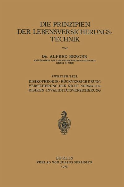 Die Prinzipien der Lebensversicherungstechnik (eBook, PDF) Die Prinzipien der Lebensversicherungstechnik (eBook, PDF)