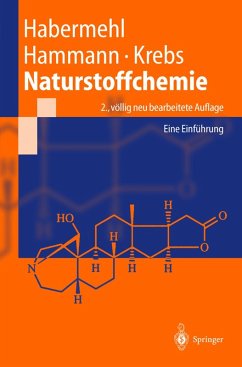 Naturstoffchemie (eBook, PDF) - Habermehl, Gerhard; Hammann, Peter; Krebs, Hans Christoph
