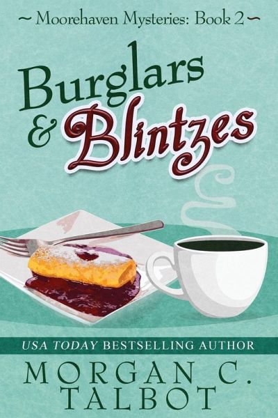 Burglars & Blintzes Burglars & Blintzes