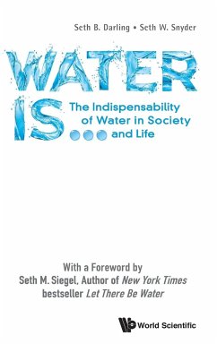WATER IS ... - Seth B Darling & Seth W Snyder