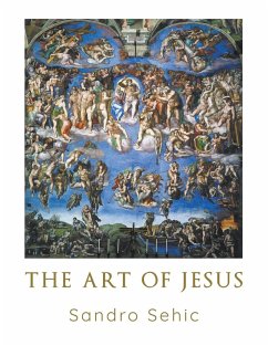 The Art of Jesus - Sehic, Sandro