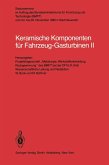 Keramische Komponenten für Fahrzeug-Gasturbinen II (eBook, PDF)