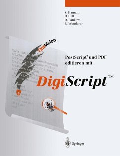 Post Script® und PDF editieren mit DigiScript(TM) (eBook, PDF) - Hamann, Sabine; Hell, Hauke; Pankow, Detlef; Wunderer, Robert