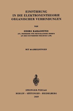 Einführung in die Elektronentheorie organischer Verbindungen (eBook, PDF) - Karagounis, Georg
