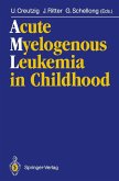 Acute Myelogenous Leukemia in Childhood (eBook, PDF)