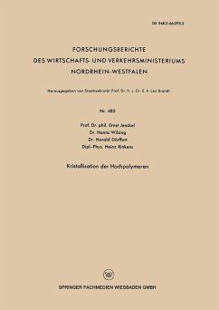 Kristallisation der Hochpolymeren (eBook, PDF) - Jenckel, Ernst; Wilsing, Hanns; Dörffurt, Harald; Rinkens, Heinz