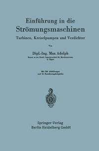 Einführung in die Strömungsmaschinen (eBook, PDF) - Adolph, Max