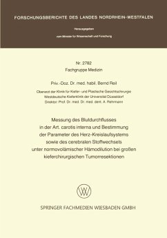 Cover Messung des Blutdurchflusses in der Art. carotis interna und Bestimmung der Parameter des Herz-Kreislaufsystems sowie des cerebralen Stoffwechsels unter normovolämischer Hämodilution bei großen kieferchirurgischen Tumorresektionen (eBook, PDF)