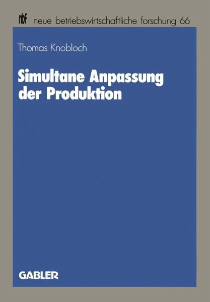 Simultane Anpassung der Produktion (eBook, PDF) Simultane Anpassung der Produktion (eBook, PDF)