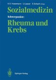 Sozialmedizin Schwerpunkte: Rheuma und Krebs (eBook, PDF)