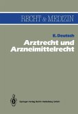 Arztrecht und Arzneimittelrecht (eBook, PDF)
