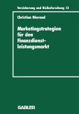 Marketingstrategien für den Finanzdienstleistungsmarkt (eBook, PDF)