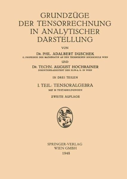 Grundzüge der Tensorrechnung in Analytischer Darstellung (eBook, PDF) Grundzüge der Tensorrechnung in Analytischer Darstellung (eBook, PDF)