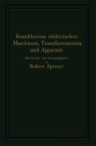 Krankheiten elektrischer Maschinen, Transformatoren und Apparate (eBook, PDF)