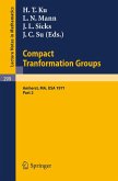 Proceedings of the Second Conference on Compact Tranformation Groups. University of Massachusetts, Amherst, 1971 (eBook, PDF)