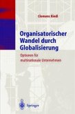 Organisatorischer Wandel durch Globalisierung (eBook, PDF)