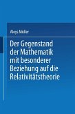 Der Gegenstand der Mathematik mit besonderer Beziehung auf die Relativitätstheorie (eBook, PDF)