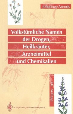 Cover Volkstümliche Namen der Drogen, Heilkräuter, Arzneimittel und Chemikalien (eBook, PDF)